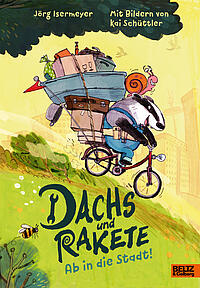 Cover „Dachs und Rakete. Ab in die Stadt!“